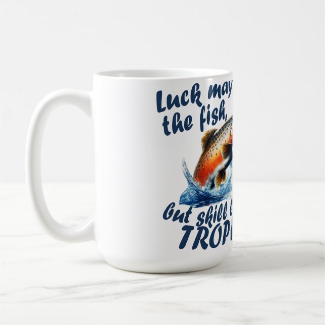 Mug "La chance peut frapper le poisson, mais l'habilet (Gauche)