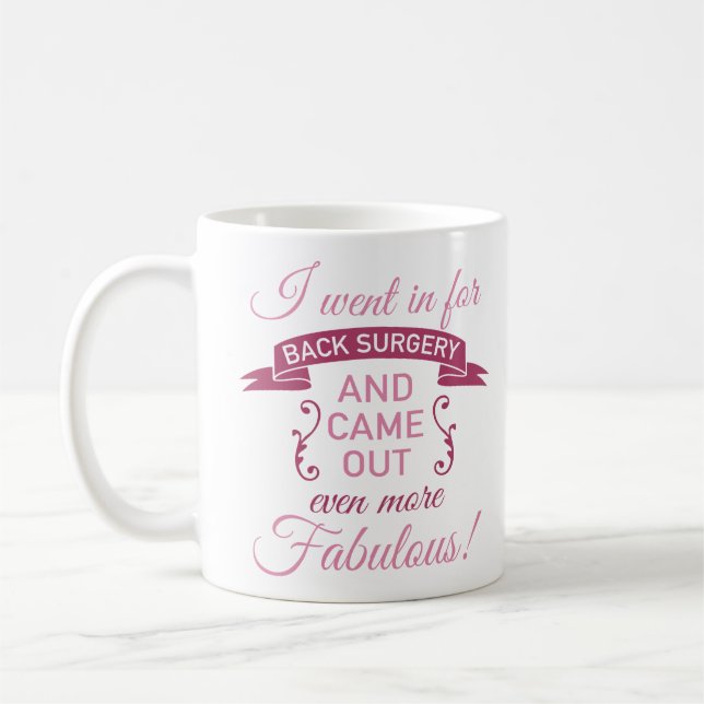 Mug La chirurgie du dos toujours fabuleux (Gauche)
