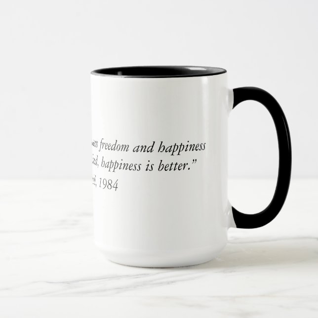 Mug La citation à partir de 1984 deux de George Orwell (Droite)