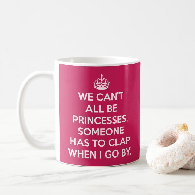 Mug La citation de Princesses Funny (Avec donut)