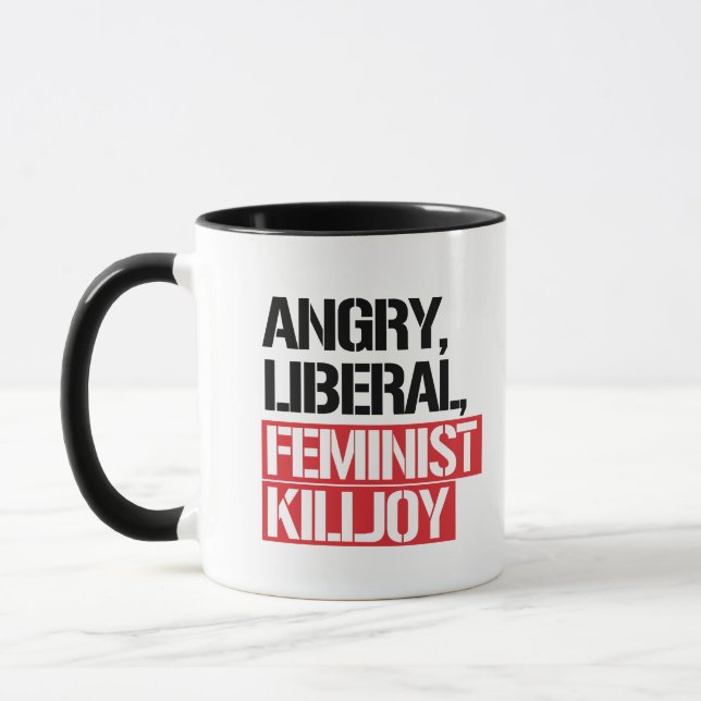 Mug La colère des féministes libérales Killjoy — (Gauche)