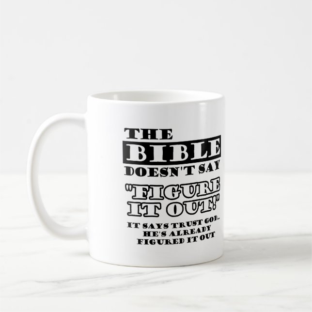Mug La Confiance chrétienne Dieu L'A Compris (Gauche)
