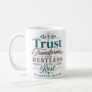 Mug La Confiance Transforme les Inquiets en Repos Écri