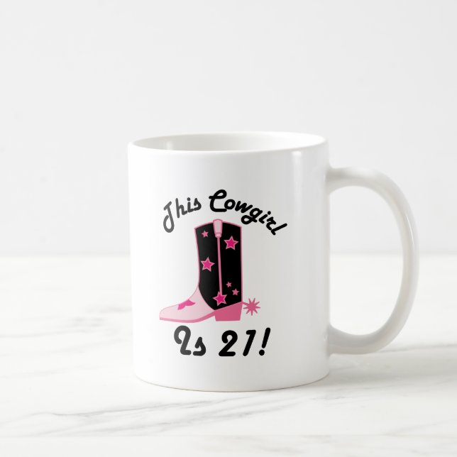 Mug La cow-girl est cadeau d'anniversaire 21 (Droite)