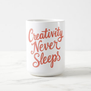 Mug La créativité ne dort jamais - L'artiste retourne 
