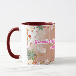 Mug La croissance commence à la fin de votre zone de c