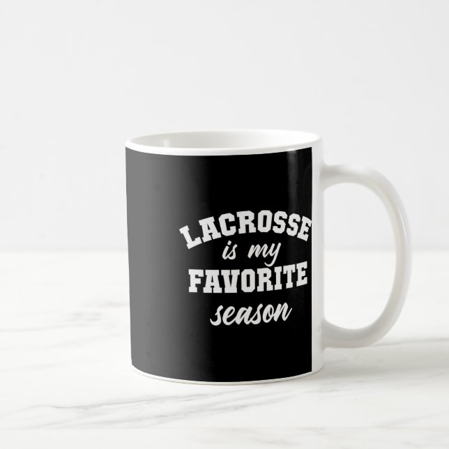 Mug La crosse Est Ma Saison Préférée 1 (Droite)
