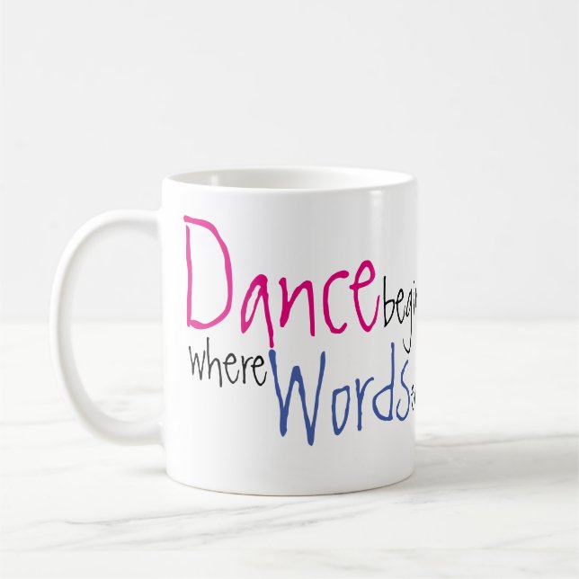 Mug La danse commence où les mots finissent le nom (Gauche)