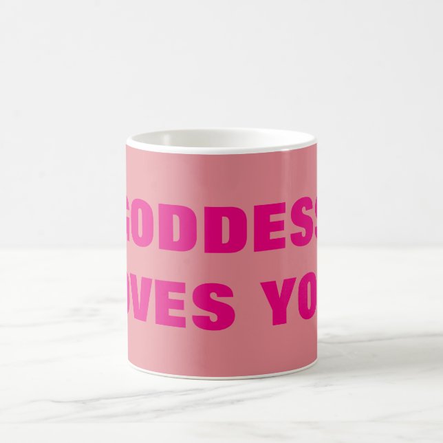 MUG LA DÉESSE VOUS AIME ! (Centre)