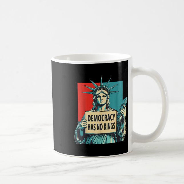 Mug La démocratie n'a pas de rois Statue de la Liberté (Droite)