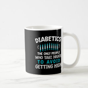 Mug La Diabétique Les Seules Personnes Qui Prennent La