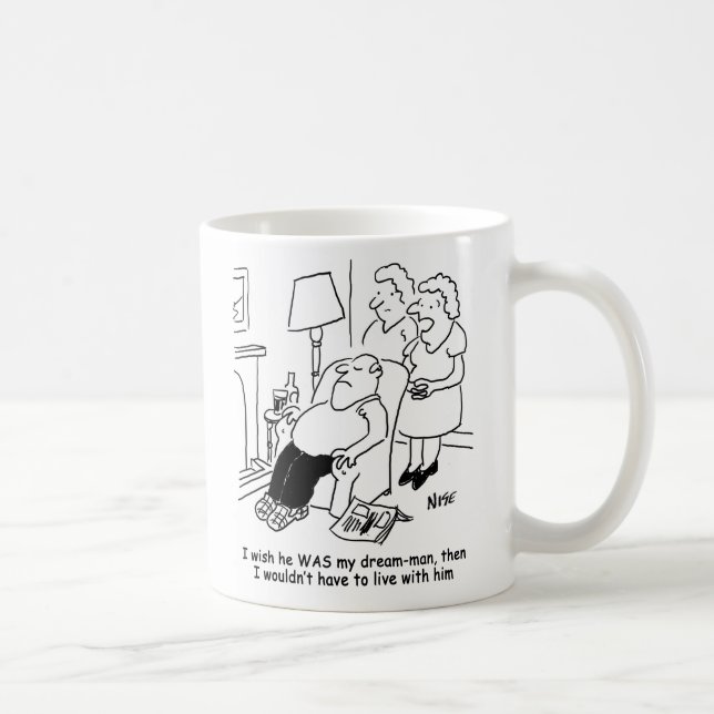 Mug La femme souhaite que le mari soit un homme de rêv (Droite)