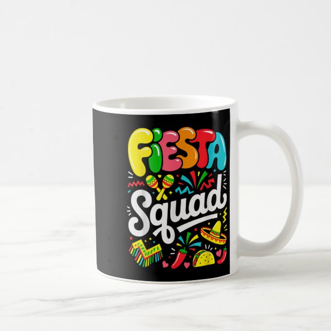 Mug La Fiesta Squad Cinco De Mayo Lets Fiesta Mexicain (Droite)