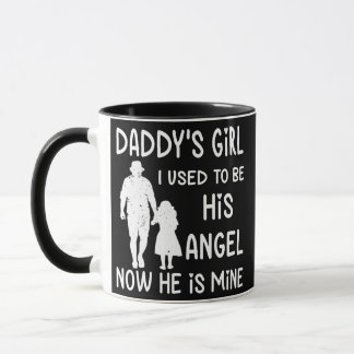 Mug La fille de papa J'étais son ange maintenant Il es