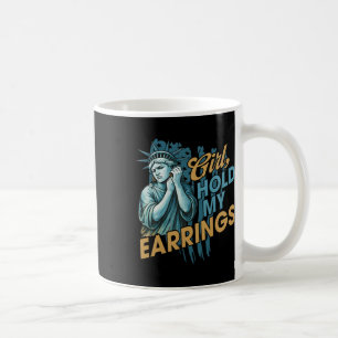 Mug La Fille Tenir Mes Boucles D'Oreilles Mode De Lutt