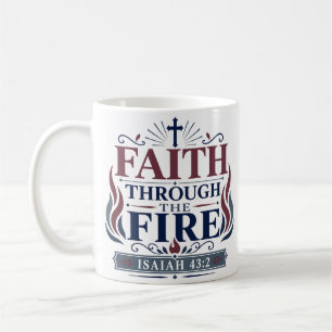 Mug La foi à travers le feu Citation de foi chrétienne