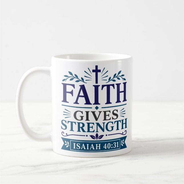 Mug La foi donne la force Citation de vérité biblique (Gauche)