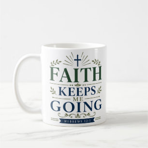 Mug La foi me fait avancer Citation inspirante de foi