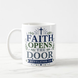 Mug La foi ouvre la porte Citation inspirante audacieu
