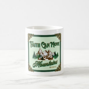 Mug La foi peut déplacer les montagnes