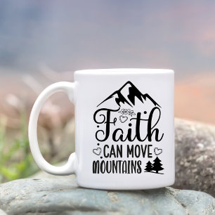 Mug La foi peut déplacer les montagnes Écriture Person