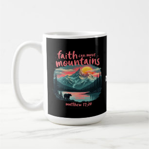 Mug La foi peut déplacer les montagnes Matthieu 17:20