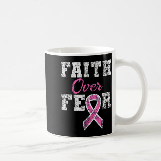 Mug La foi plutôt que la peur Sensibilisation au cance