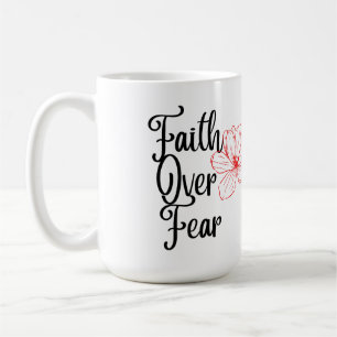 Mug La foi sur la peur Glossy Inspirational Tea