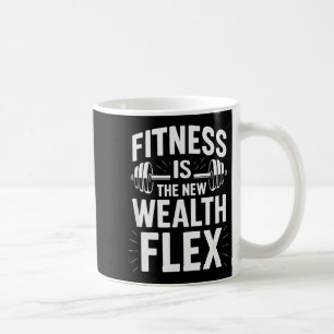 Mug La forme physique est la richesse Flex, citation m