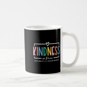 Mug La gentillesse Est Libre L'Arroser Partout Q Posit