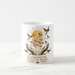 Mug La gentillesse ne laisse aucun regret Dhammapada