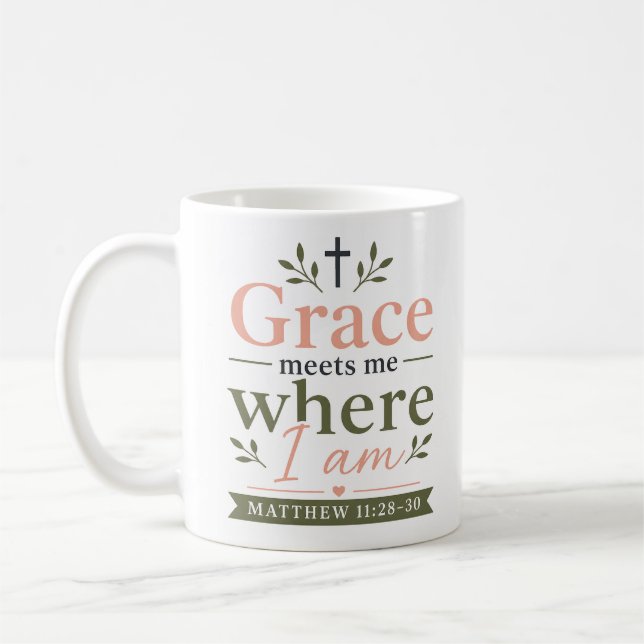 Mug La Grâce Me Rencontre Là Où Je Suis Citation De Gr (Gauche)