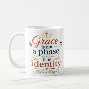 Mug La grâce n'est pas une phase, c'est l'identité en