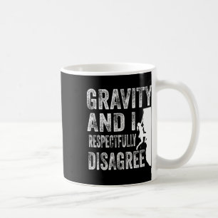 Mug La gravité et moi sommes en désaccord Climber Rock