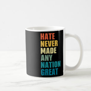 Mug La haine n'a jamais fait de nation un grand anti-T
