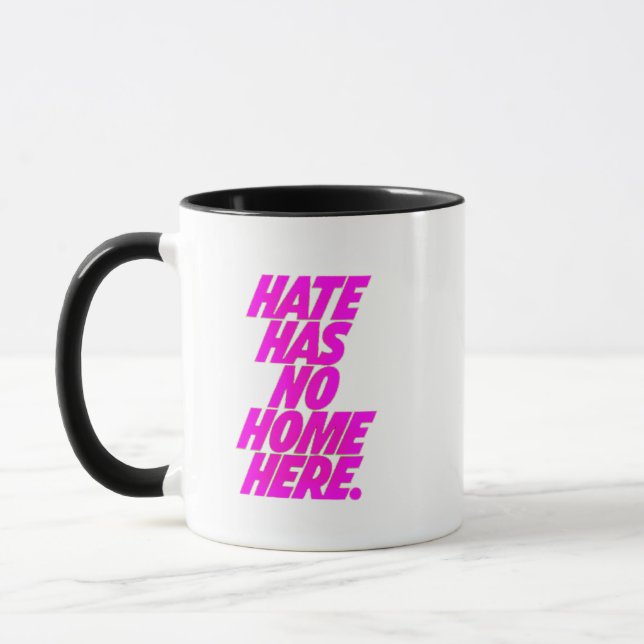 MUG LA HAINE N'A PAS DE MAISON ICI (Gauche)