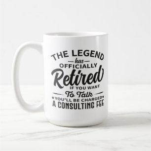Mug La légende est officiellement à la retraite Humour