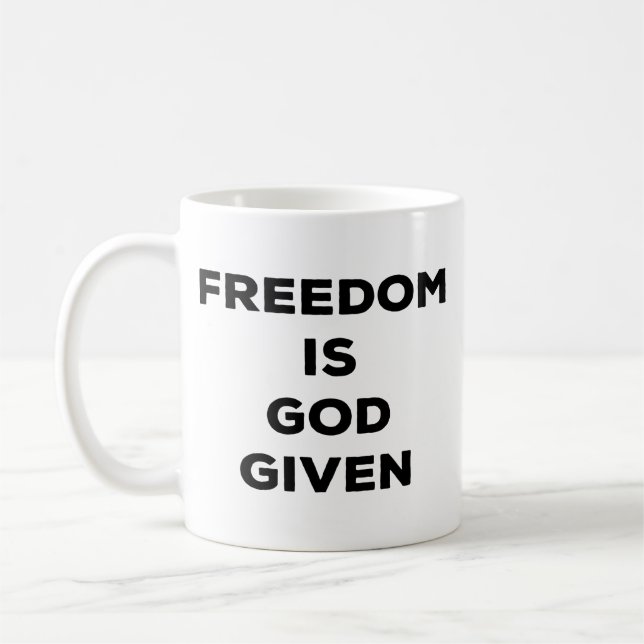 Mug La liberté est donnée par Dieu (Gauche)