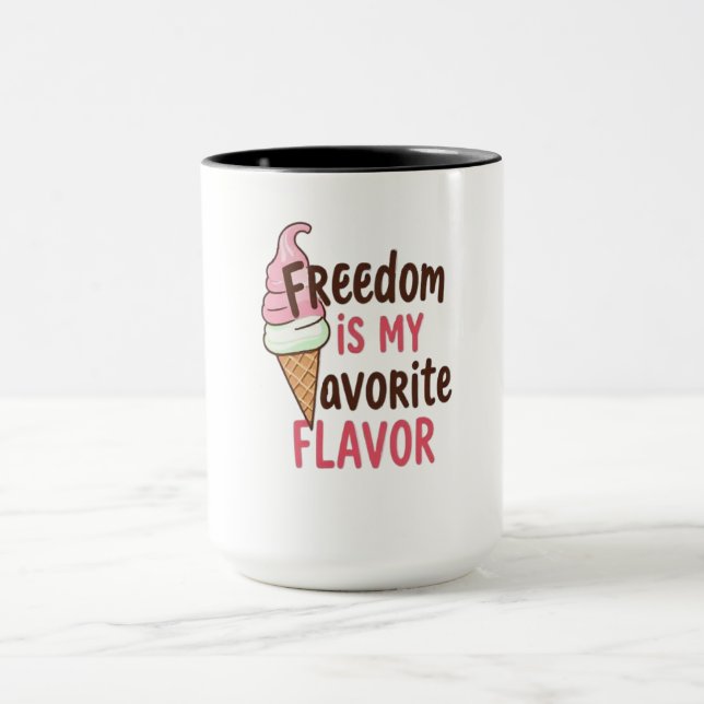 Mug La liberté est ma conception préférée de la saveur (Centre)
