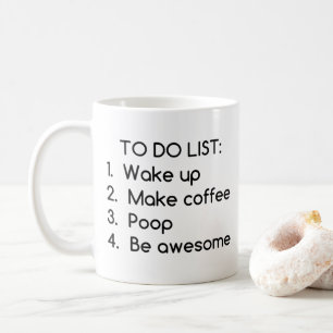 Mug La liste des choses à faire d'aujourd'hui, la moi
