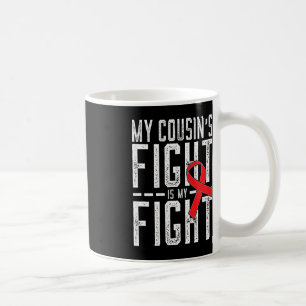 Mug La lutte de My Cousin est ma lutte contre le cance