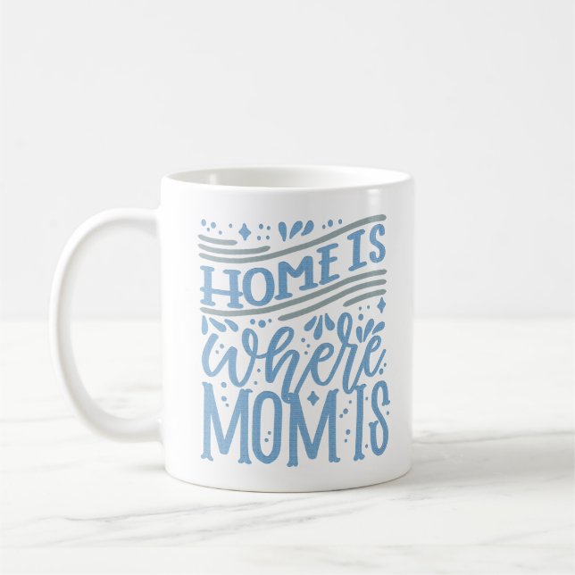 MUG LA MAISON EST LÀ OÙ EST MAMAN (Gauche)