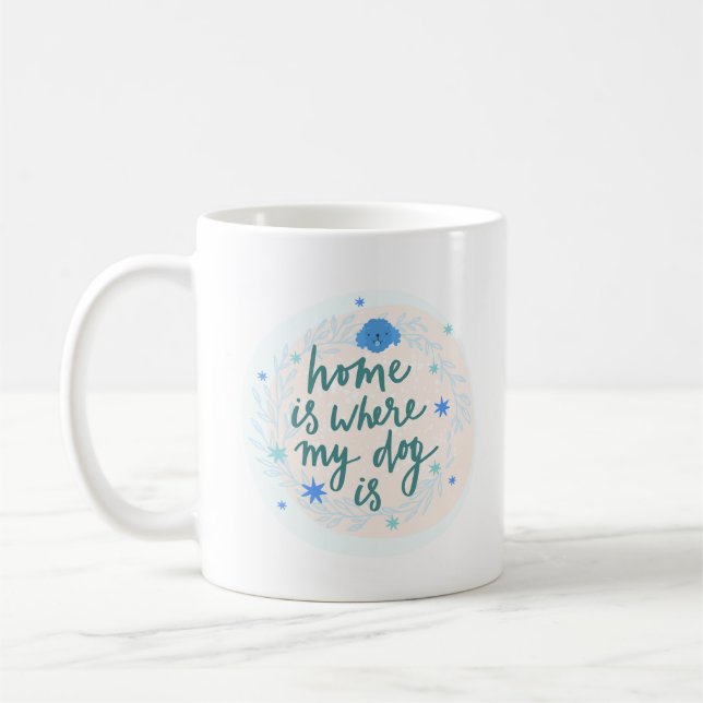 MUG LA MAISON EST LÀ OÙ EST MON CHIEN (Gauche)