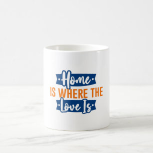 Mug La maison est là où l'Amour est