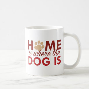 Mug La Maison Est Là Où Le Chien Est