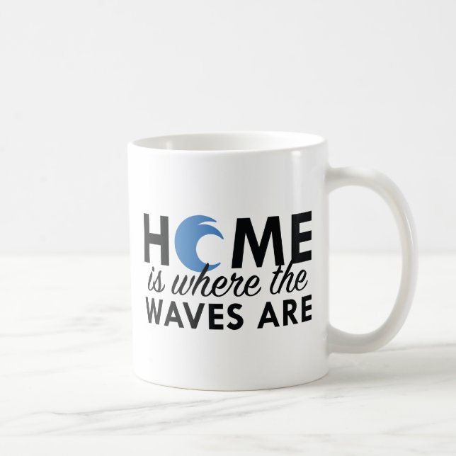 Mug La Maison Est Là Où Se Trouvent Les Vagues (Droite)