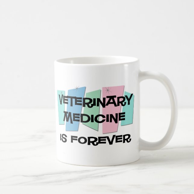 Mug La médecine vétérinaire est Forever (Droite)