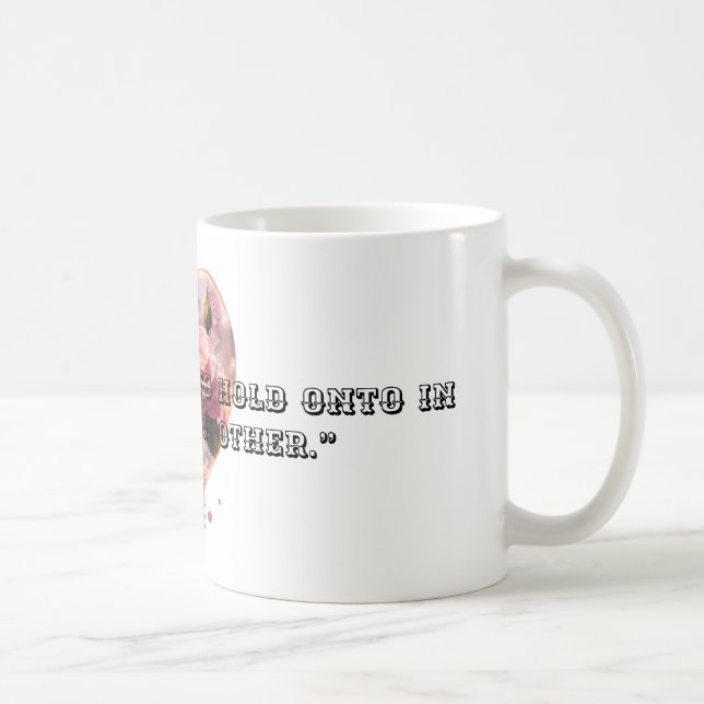 Mug La meilleure chose à retenir dans la vie est l'aut (Droite)