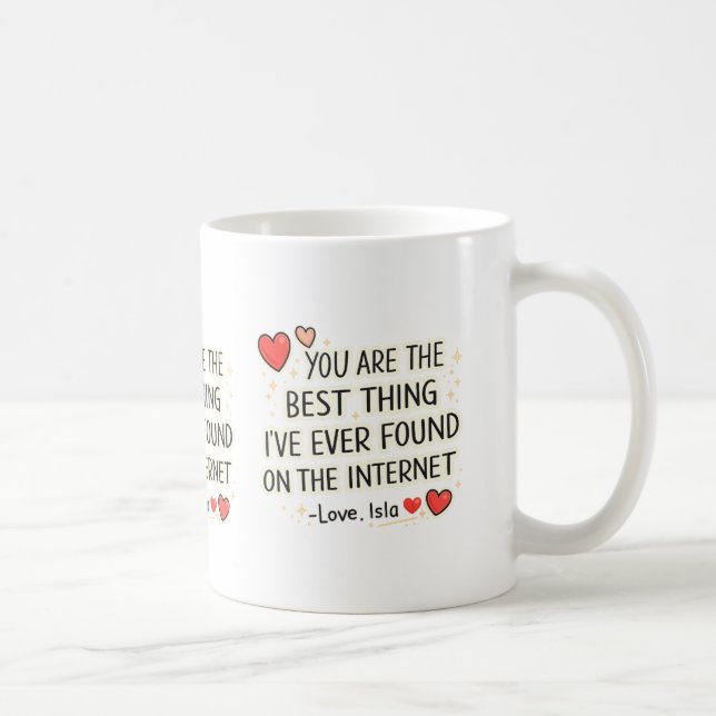 Mug La Meilleure Chose que j'aie Jamais Trouvée sur In (Droite)