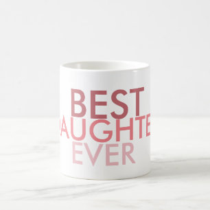 Mug La meilleure fille jamais